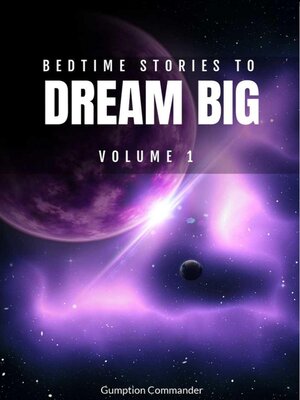 cover image of Bedtime Stories to Dream Big, Volume 1